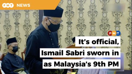 Ismail Sabri sworn in as PM, succeeding Muhyiddin