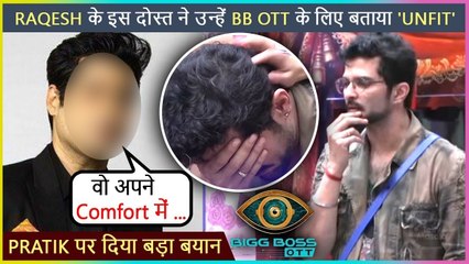 This Popular Actor & Friend Of Raqesh Bapat Reacts On Spineless Comment l Bigg Boss OTT 