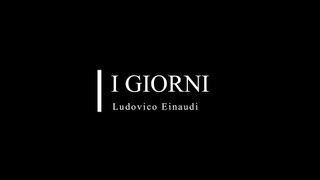 I Giorni | Ludovico Einaudi | Piano and Strings