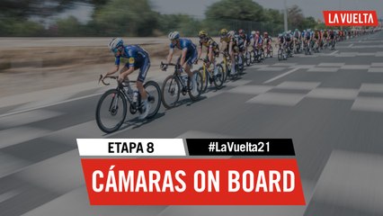 Étape 8 / Stage 8 - On board cameras | #LaVuelta21