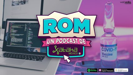 ROM 152_ Megacable sube sus precios en México y la polémica de la tercera dosis