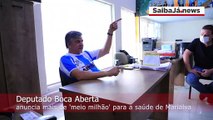 Deputado Boca Aberta anuncia mais de 'meio milhão' para a saúde de Marialva