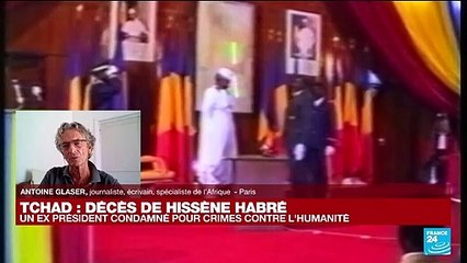 Décès d'Hissène Habré : un ex-président condamné pour crime contre l'humanité