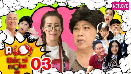 Alo Bác Sĩ Nghe | P336 - Tập 03