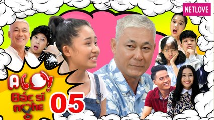 Alo Bác Sĩ Nghe | P336 - Tập 05