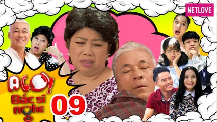 Alo Bác Sĩ Nghe | P336 - Tập 09