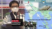 Menlu Retno Marsudi Beberkan Rute Pesawat Misi Evakuasi WNI dari Afghanistan