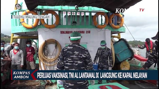 TNI AL Lantamal IX Ambon Perluas Vaksin Ke Kapal Nelayan