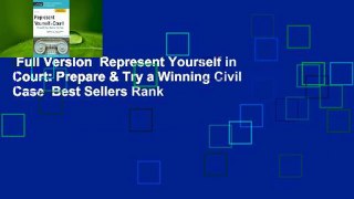 Full Version  Represent Yourself in Court: Prepare & Try a Winning Civil Case  Best Sellers Rank