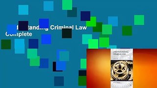 Understanding Criminal Law Complete