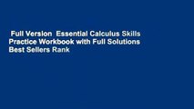Full Version  Essential Calculus Skills Practice Workbook with Full Solutions  Best Sellers Rank