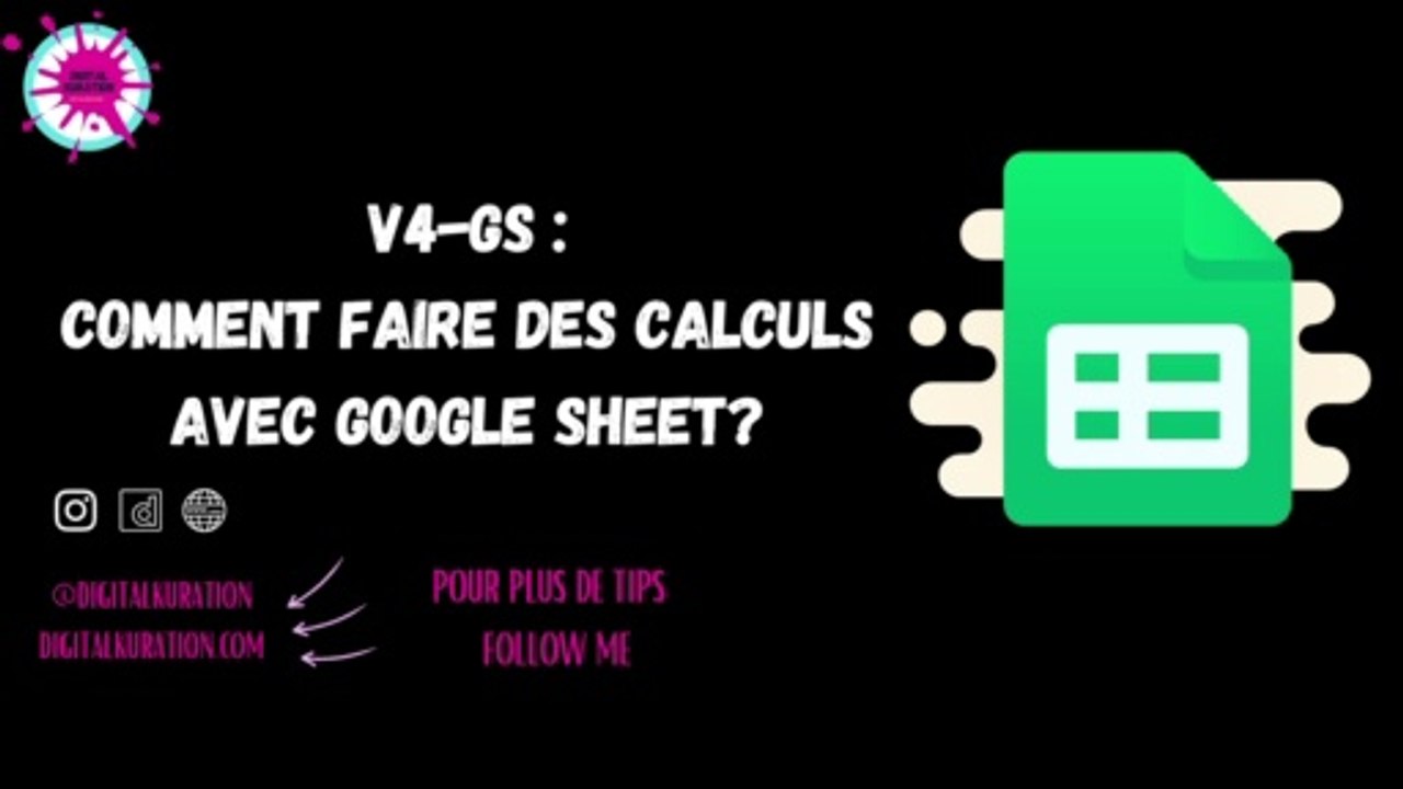 V4-GS:Comment faire des calculs avec Google Sheets ?