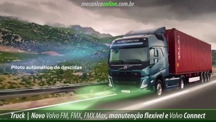 Novo Volvo FM, FMX, FMX Max, manutenção flexível e Volvo Connect