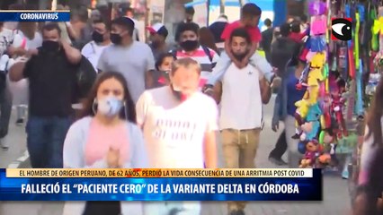 Falleció el paciente cero de la variante delta en córdoba
