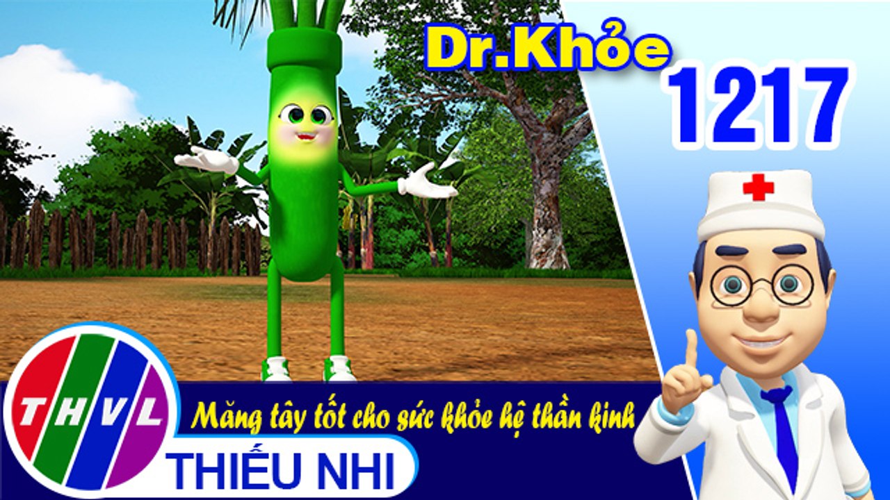 Dr. Khỏe - Tập 1217: Măng tây tốt cho sức khỏe hệ thần kinh