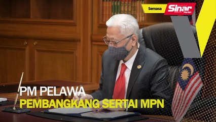 Download Video: PM pelawa pembangkang sertai MPN