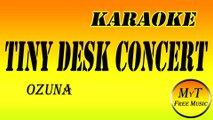 Ozuna - Tiny Desk Home Concert - Karaoke Instrumental Letra Lyrics