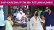 Saif Ali Khan, Kareena Kapoor, Taimur & Jehangir Return To Mumbai 1st Proper Glimpse Of Jeh