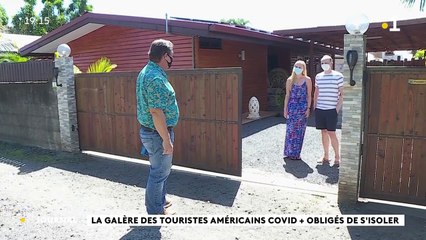 La galère des touristes américains Covid+ obligés de s'isoler.