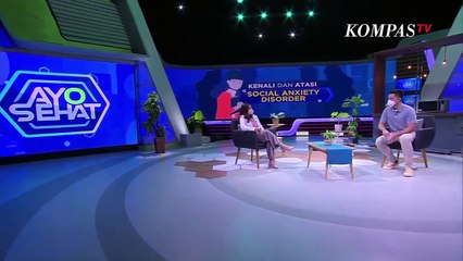 Social Anxiety Disorder, Takut Situasi Sosial dan Interaksi dengan Orang Lain
