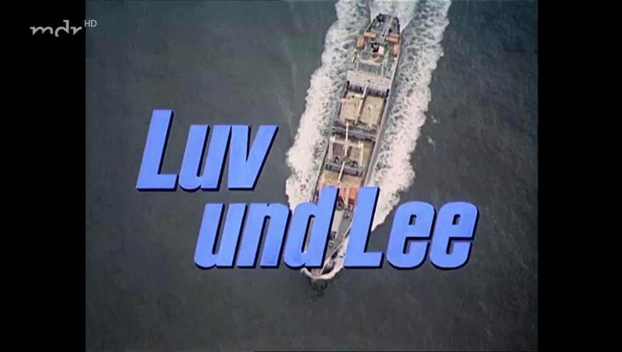 Luv und Lee - 7. Kurs liegt an