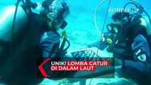 Unik! Lomba Catur dalam Laut untuk Peringati HUT Ke-76 Republik Indonesia