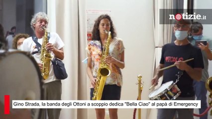 Gino Strada, la banda degli Ottoni a scoppio dedica "Bella Ciao" nella camera ardente di Emergency