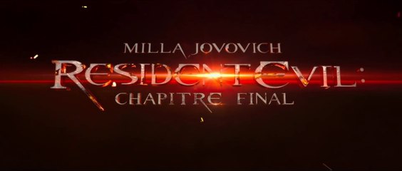 RESIDENT EVIL: Chapitre final (2016) Bande Annonce VF - HD