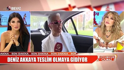 Deniz Akkaya karakola giderek teslim oldu