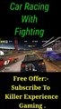 Wonderfull car racing and fighting By Killer Experience Gaming