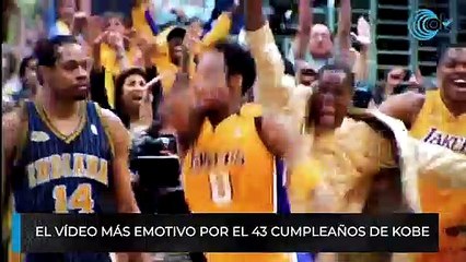 El vídeo más emotivo por el 43 cumpleaños de Kobe