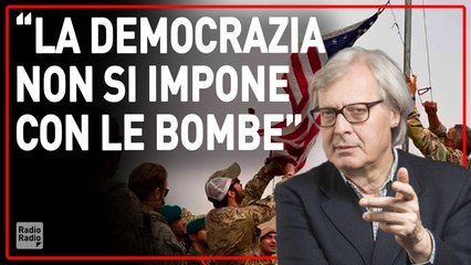 SGARBI IN DIRETTA ▷ "AFGHANISTAN? LA DEMOCRAZIA NON PUÒ ESSERE ESPORTATA, SOPRATTUTTO CON LE ARMI"