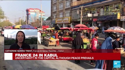 FRANCE 24 in Kabul: Uncertainty in the capital although peace prevails