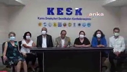 KESK: Kamu emekçilerini cuma günü eylem üretmeme eylemine davet ediyoruz