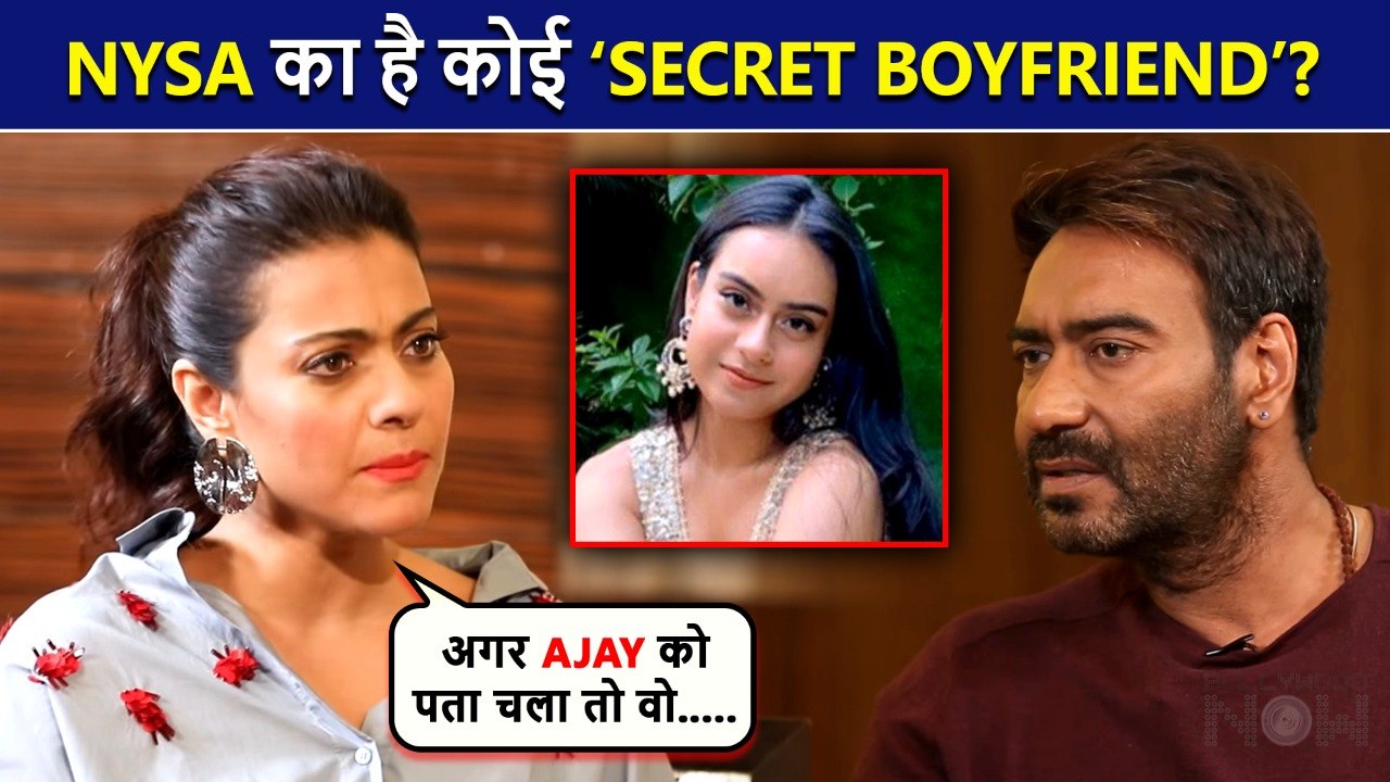 Kajol's Shocking Reaction On Nysa Having A SECRET Boyfriend, Reveals How Ajay Devgn Would React