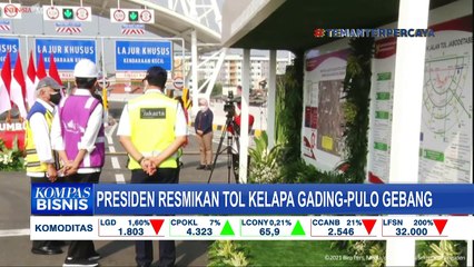 Download Video: Jokowi Resmikan Jalan Tol Kelapa Gading-Pulo Gebang Sepanjang 9,3 Km