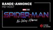 SPIDER-MAN - NO WAY HOME : bande-annonce [HD-VOST]