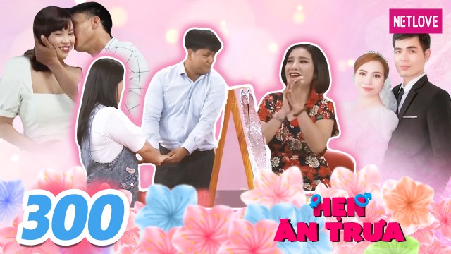 Hẹn Ăn Trưa - Tập 300: Gặp lại những cặp đôi đã nên duyên nhờ bà mối Cát Tường