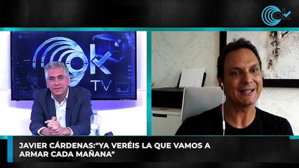 Javier Cárdenas: “Ya veréis la que vamos a armar cada mañana”