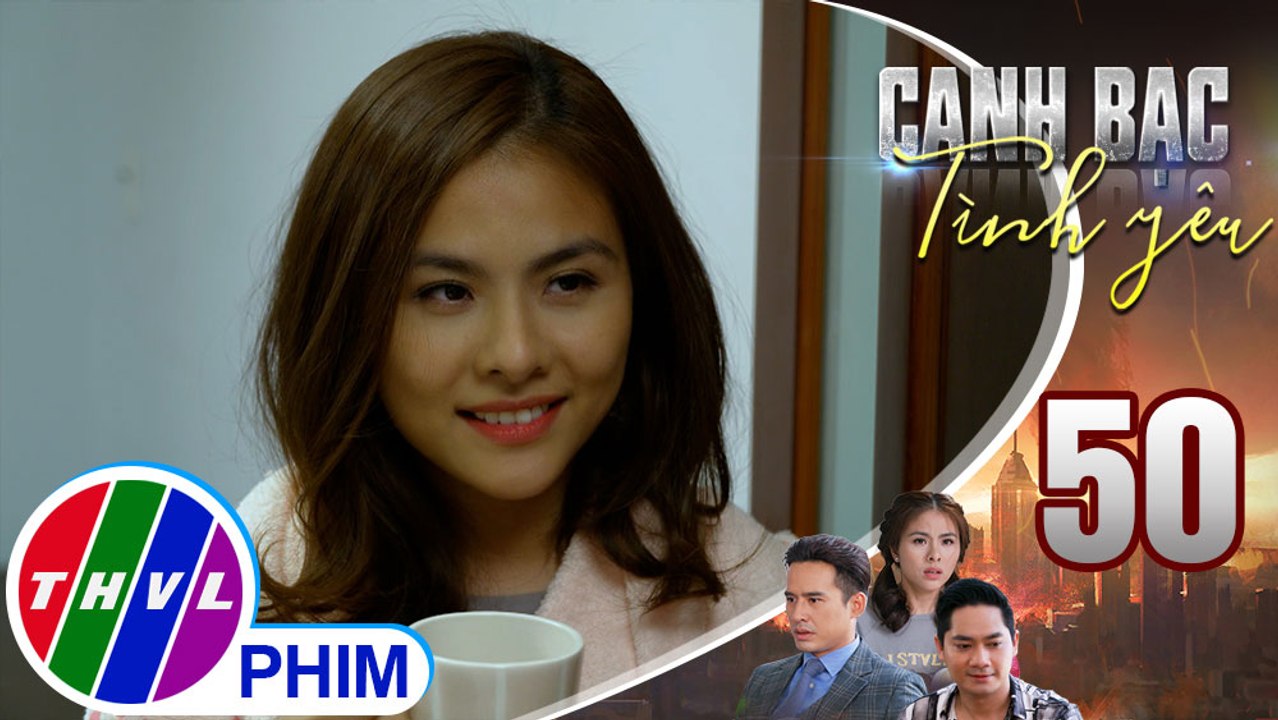 Canh bạc tình yêu - Tập 50[6]: Thanh Vân bất ngờ khi nhận được sự quan tâm chăm sóc của Duy