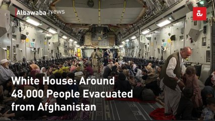 White House: Around 48,000 People Evacuated from Afghanistan