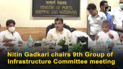Nitin Gadkari chairs 9th Group of Infrastructure Committee meeting