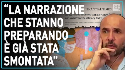 INQUIETANTE REPORTAGE DEL FINANCIAL TIMES  ▷ DRAGONI: "SE IL VACCINO FUNZIONA SPIEGHINO QUESTI DATI"
