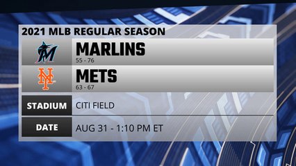 Marlins @ Mets Game Preview for AUG 31 -  1:10 PM ET