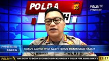 LIVE Dialog Kabid Humas Polda Aceh Terkait Jumlah Kasus Covid-19 di Aceh Terus Meningkat Tajam