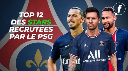 Top 12 des stars recrutées par le PSG (Football.fr)