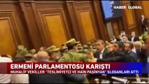 Ermeni parlamentosu karıştı!