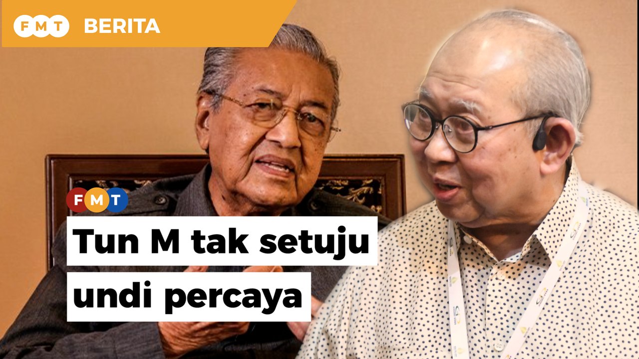 Dr M tak setuju undi percaya terhadap PM