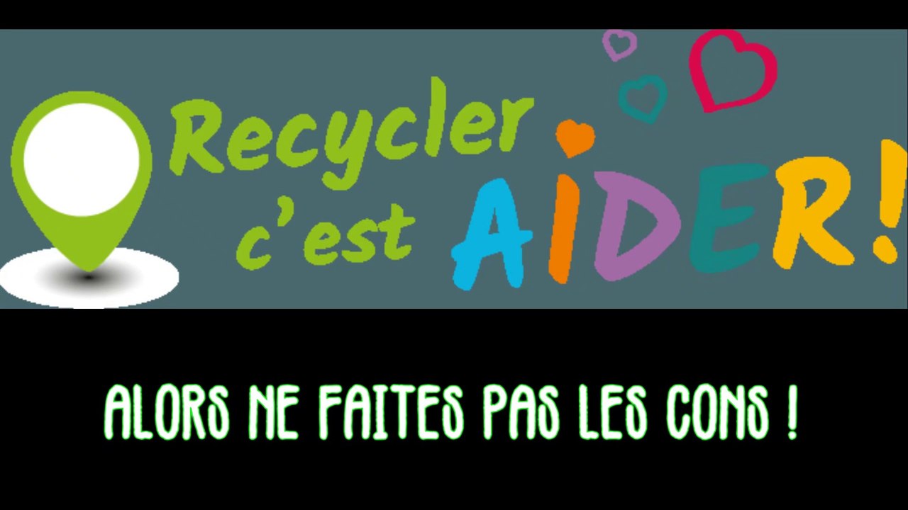 Eh oh !! Faut recycler intelligemment svp ! Sinon c'est l'bordel !