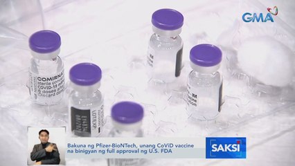 Pfizer vaccine, posibleng maging mas accessible kapag nabigyan ng Cert. of Product Registration ng FDA | Saksi
